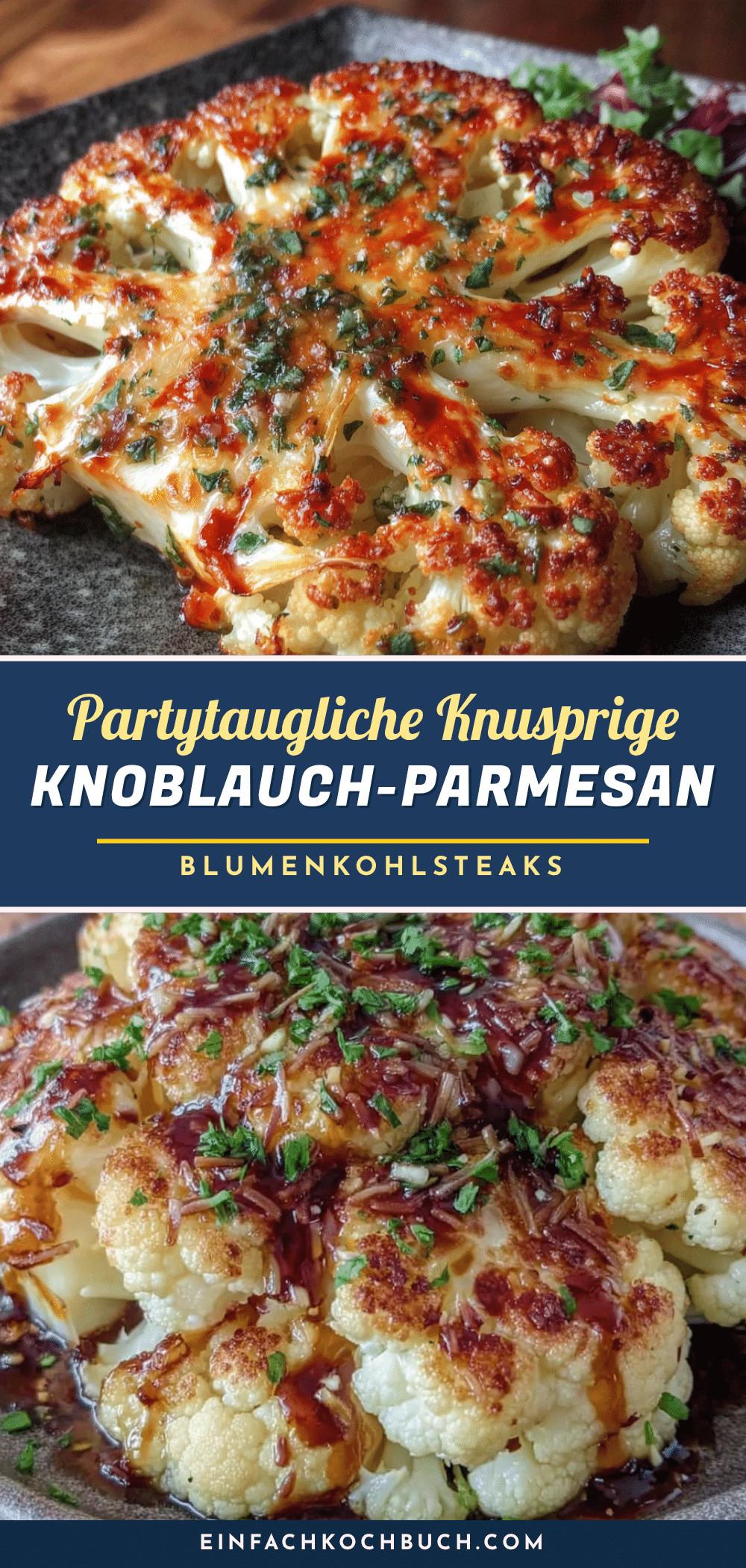 Knusprige Knoblauch-Parmesan Blumenkohlsteaks recipe
