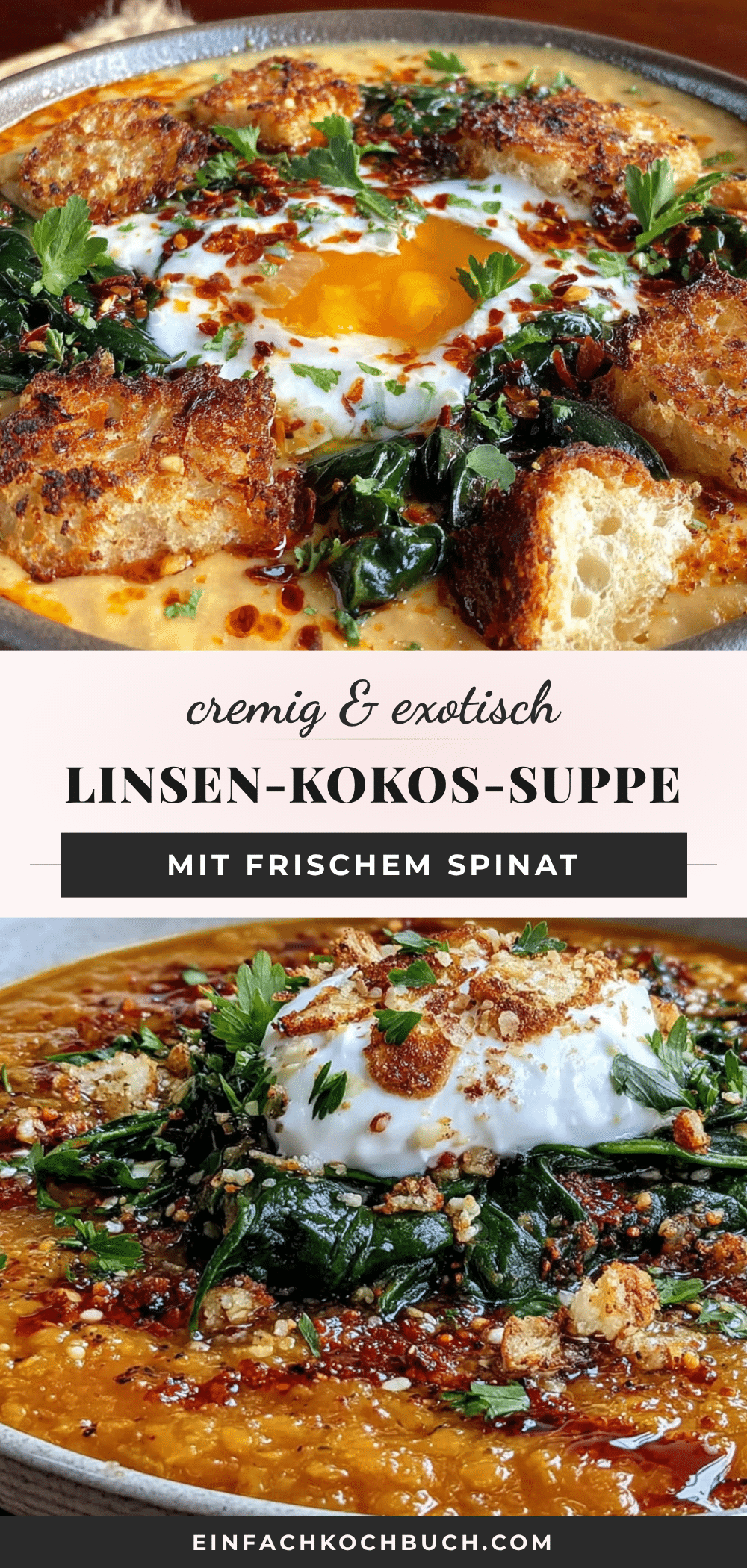 Cremige Linsen-Kokos-Suppe mit Spinat recipe