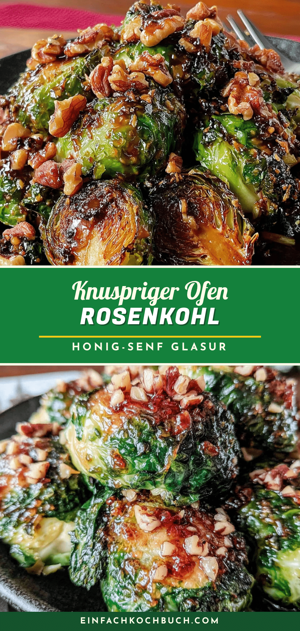 Ofen-Rosenkohl mit Honig-Senf recipe